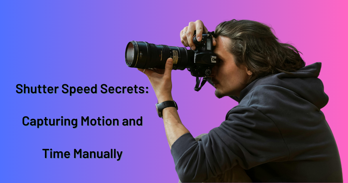 shooting in manual mode